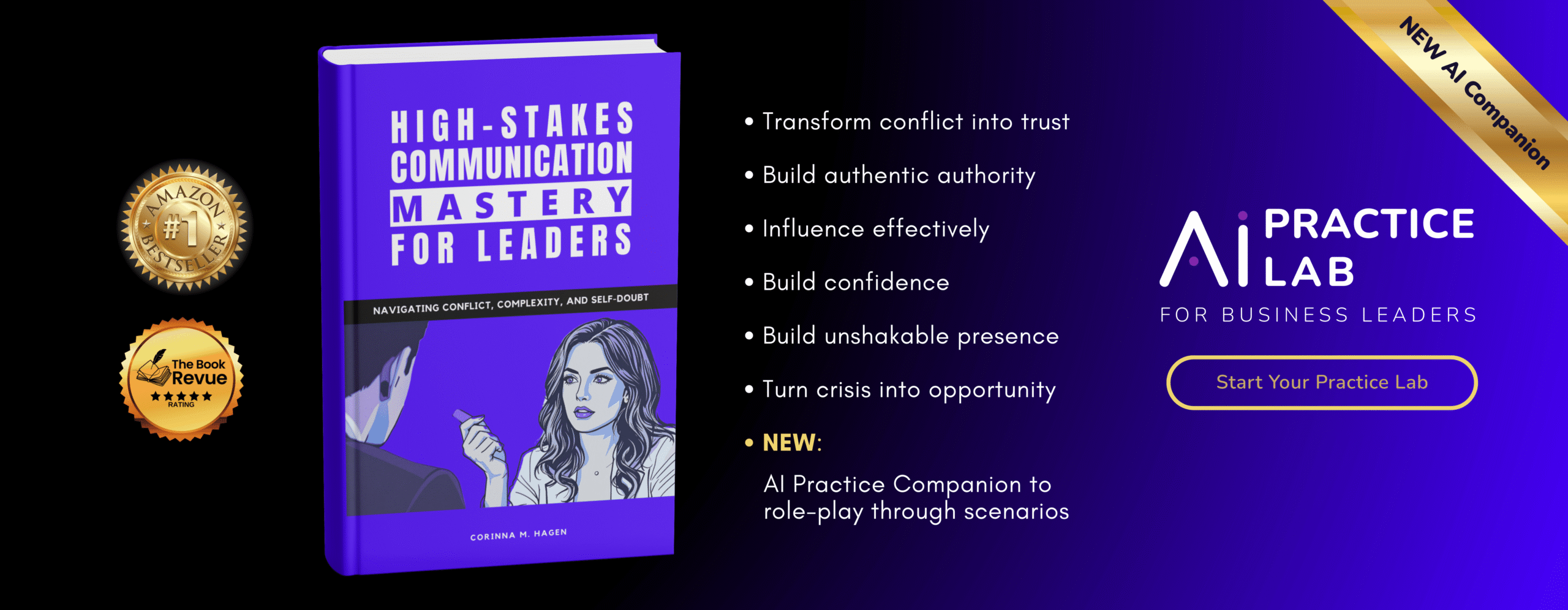 High-Stakes Communication Mastery for Leaders: Navigating Conflict, Complexity, and Self-Doubt - Book Teaser Banner with book cover and key benefits. NEW: AI practice lab - an AI companion to role-play through challenging communication scenarios